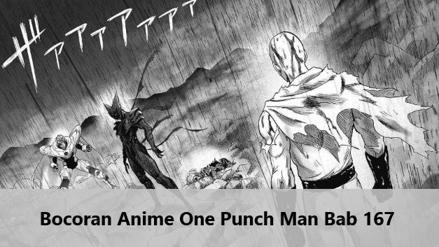 Bocoran Anime One Punch Man Bab 167